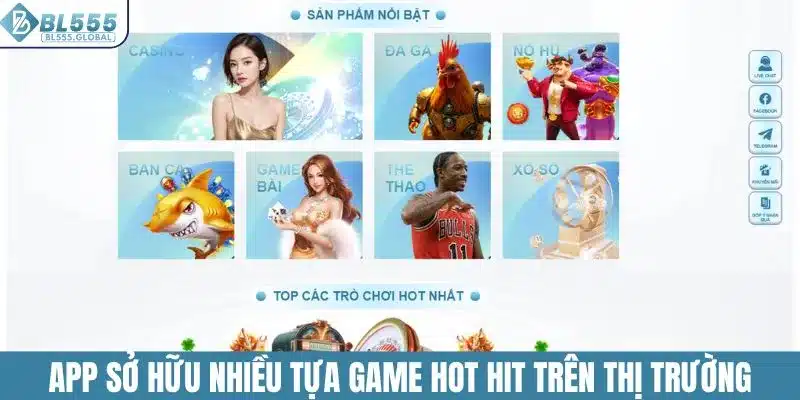 Tải App BL555 - Đặt Cược Thông Minh Nhận Ngay Thưởng Lớn 2 App BL555 sở hữu nhiều tựa game hot hit trên thị trường