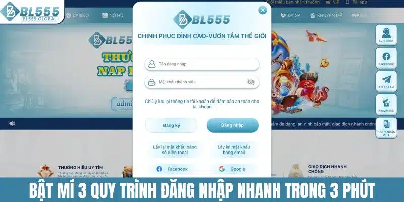 Đăng Nhập BL555 Ngay Nhận Về Nhiều Ưu Đãi Khủng 3 Bật mí 3 quy trình đăng nhập nhanh trong 3 phút