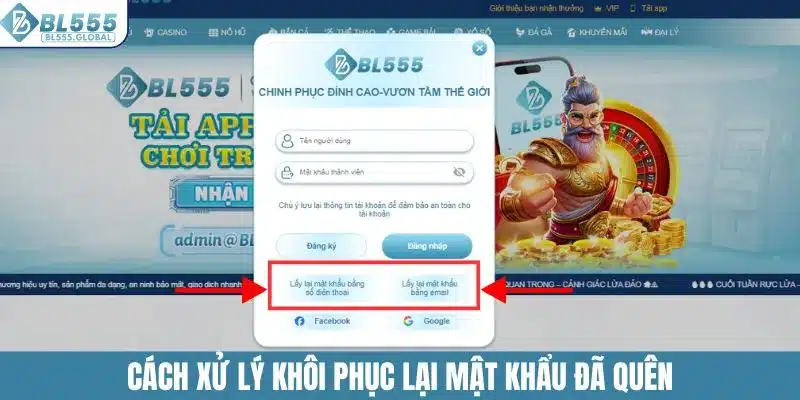 Đăng Nhập BL555 Ngay Nhận Về Nhiều Ưu Đãi Khủng 4 Cách xử lý khôi phục lại mật khẩu đã quên