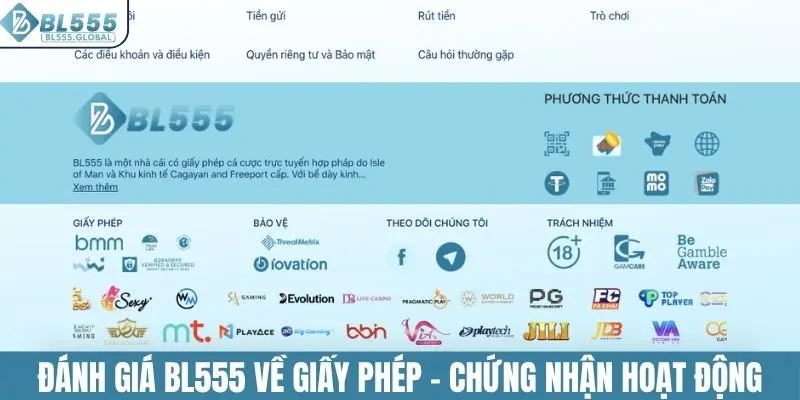 Đánh Giá BL555 Chi Tiết Nhất Và Nhận Xét Thực Tế Từ Hội Viên 2 Đánh giá BL555 về giấy phép - chứng nhận hoạt động