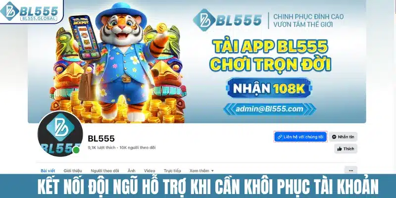 LIÊN HỆ 3 Kết nối đội ngũ hỗ trợ khi cần khôi phục tài khoản