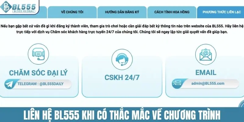 Đại Lý BL555 - Cơ Hội Hợp Tác Nhận Nguồn Thu Lên Đến 60% 5 Liên hệ BL555 khi có thắc mắc về chương trình