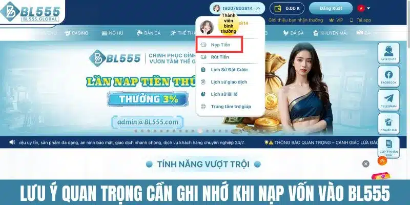 Nạp Tiền BL555 - Giao Dịch Nhanh Nhận Ưu Đãi Khủng 5 Lưu ý quan trọng cần ghi nhớ khi nạp vốn vào BL555