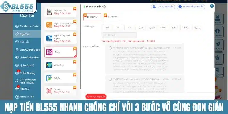 Nạp Tiền BL555 - Giao Dịch Nhanh Nhận Ưu Đãi Khủng 3 Nạp tiền BL555 nhanh chóng chỉ với 3 bước vô cùng đơn giản
