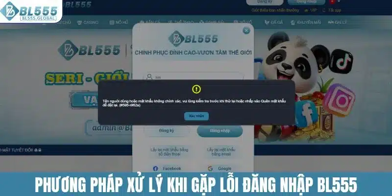 Đăng Nhập BL555 Ngay Nhận Về Nhiều Ưu Đãi Khủng 5 Phương pháp xử lý khi gặp lỗi đăng nhập BL555