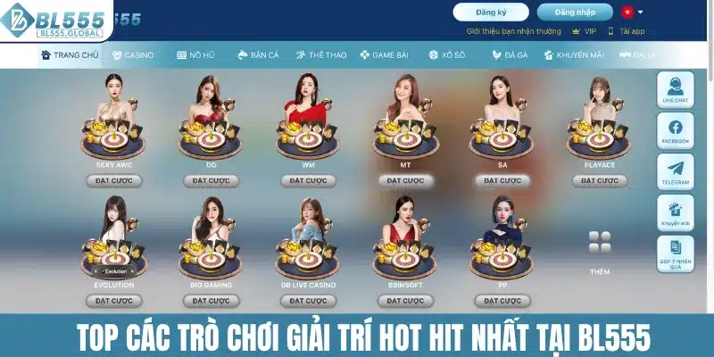 GIỚI THIỆU 4 Top các trò chơi giải trí hot hit nhất tại BL555