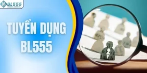 Tuyển dụng BL555