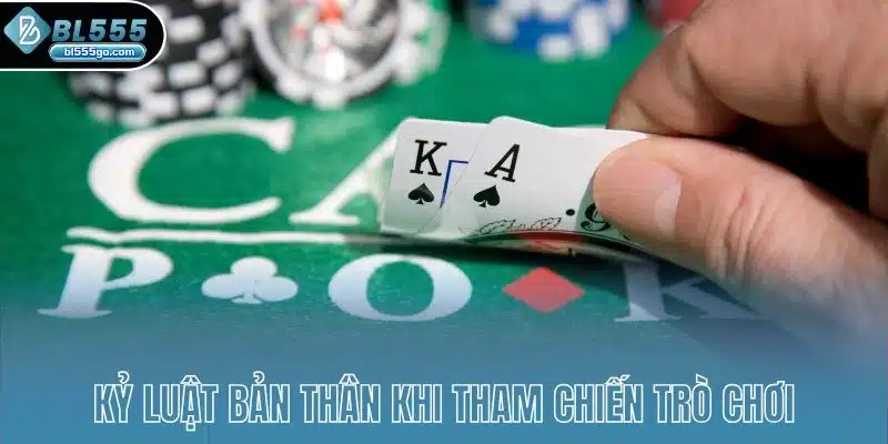 Poker BL555 - Quản Lý Tài Chính Khi Tham Gia Cá Cược 5 poker-bl555-ky-luat